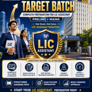 LIC ASSISTANT TARGET BATCH