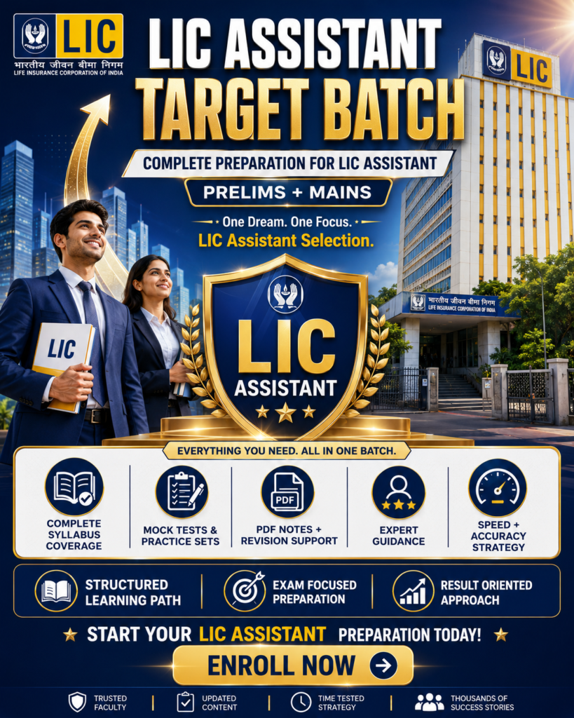 LIC ASSISTANT TARGET BATCH